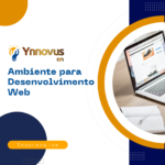 Ambiente para desenvolvimento web